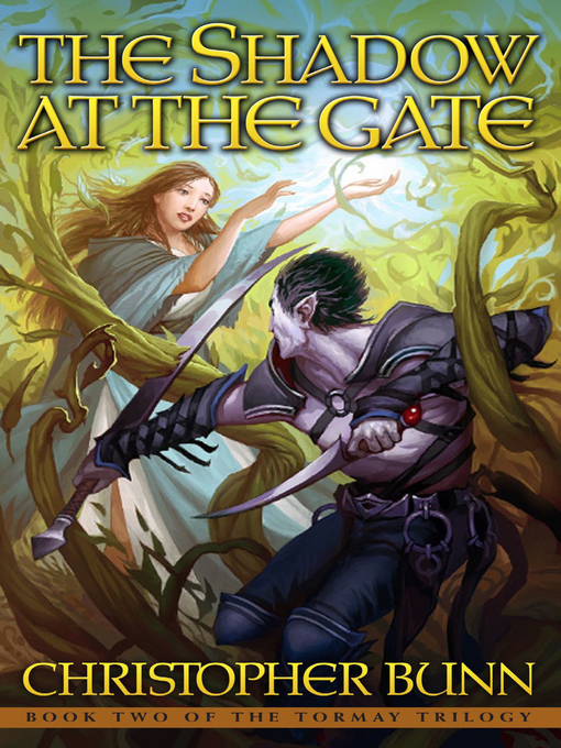 Title details for The Shadow at the Gate by Christopher Bunn - Available